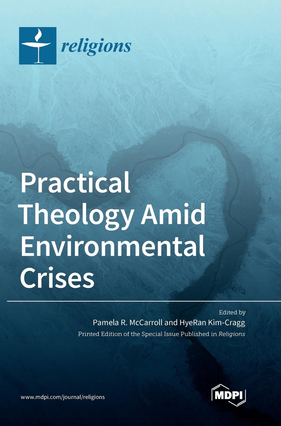 Cover: 9783036557939 | Practical Theology Amid Environmental Crises | Buch | Gebunden | 2023