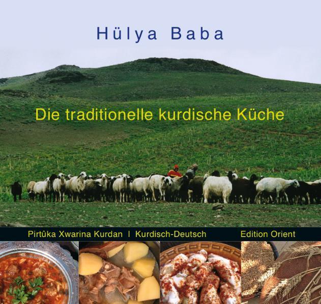Cover: 9783922825111 | Die traditionelle kurdische Küche | Hülya Baba | Buch | Deutsch | 2016