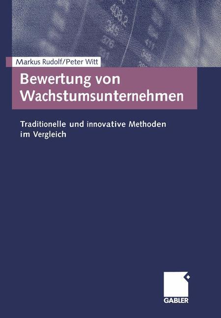 Cover: 9783409118774 | Bewertung von Wachstumsunternehmen | Peter Witt (u. a.) | Taschenbuch