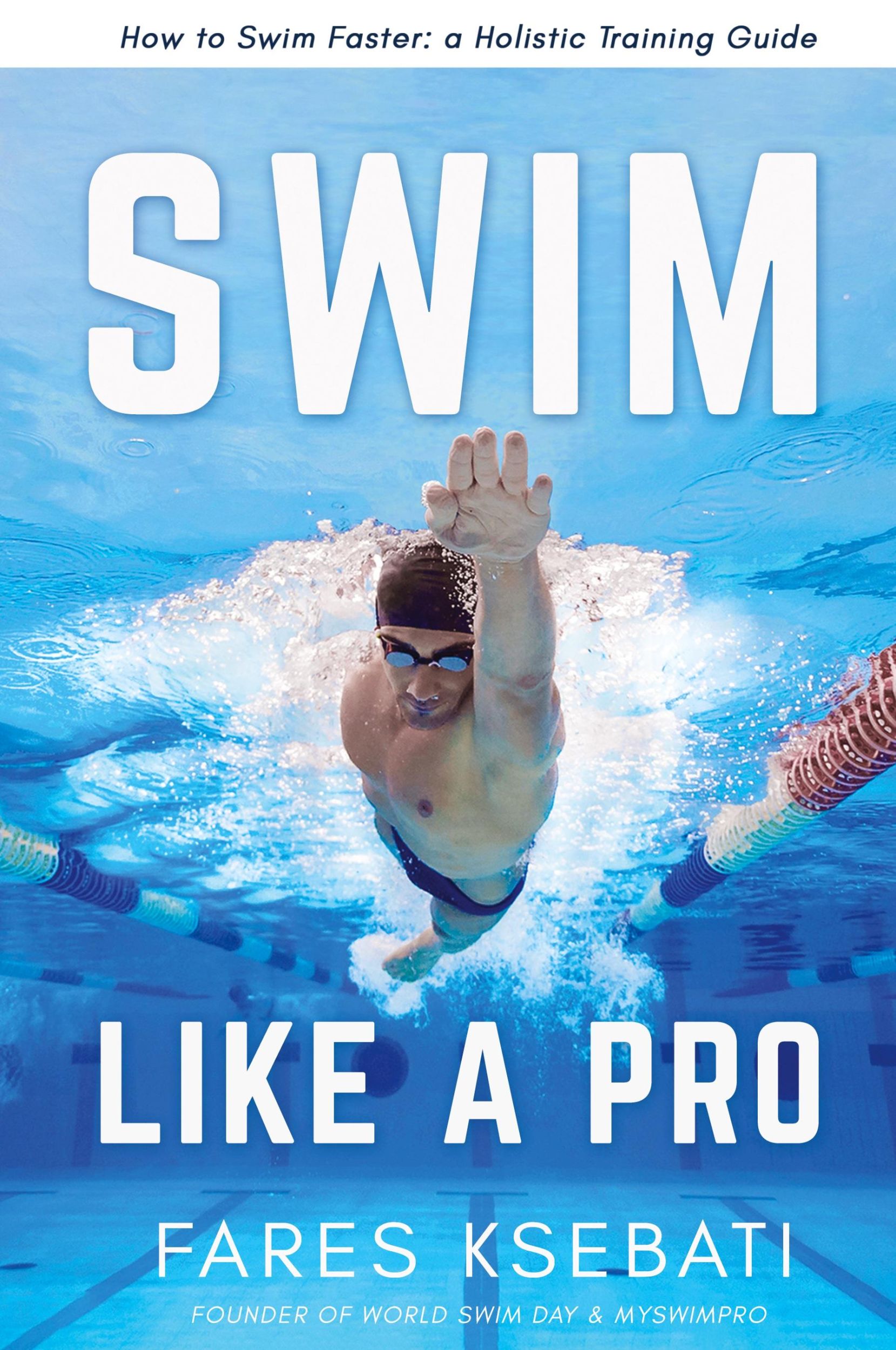 Cover: 9780578864105 | Swim Like A Pro | Fares Ksebati | Buch | Englisch | 2021