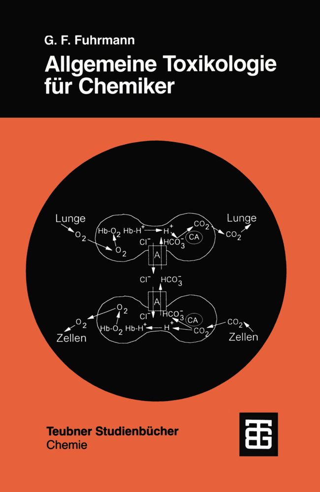 Cover: 9783519135203 | Allgemeine Toxikologie für Chemiker | Günter Fr. Fuhrmann | Buch