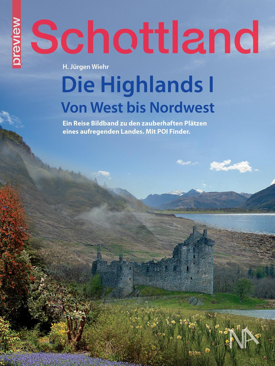 Cover: 9783961760626 | Schottland - Die Highlands I | Von West bis Nordwest | Wiehr | Buch