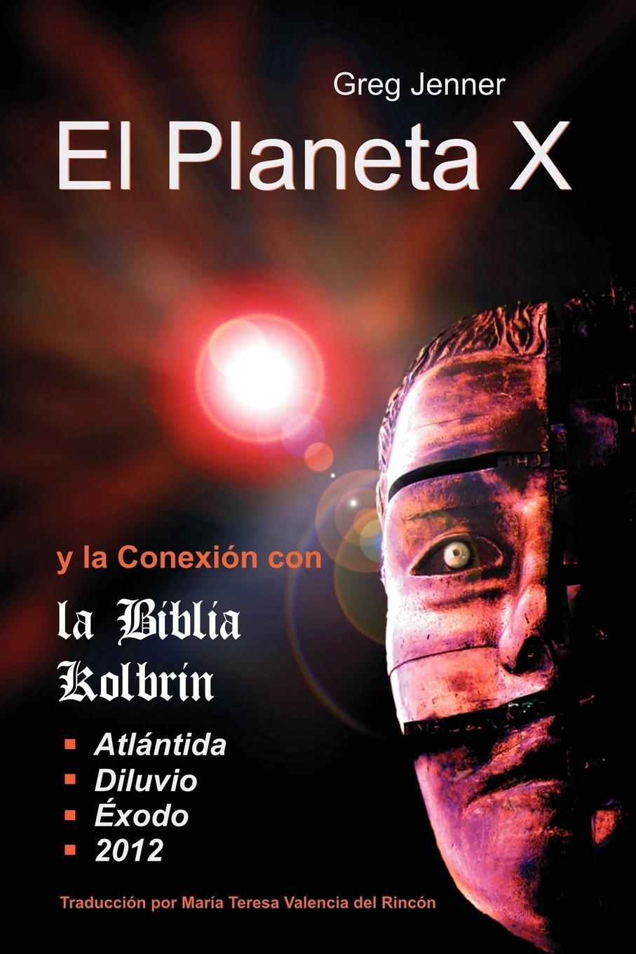 Cover: 9781597721646 | El Planeta X y La Conexion Con La Biblia Kolbrin | Greg Jenner | Buch