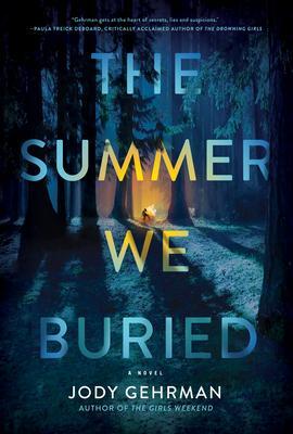 Cover: 9781639102433 | The Summer We Buried | A Novel | Jody Gehrman | Taschenbuch | Englisch
