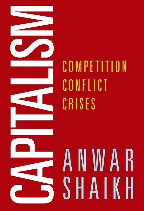 Cover: 9780190938260 | Capitalism | Competition, Conflict, Crises | Anwar Shaikh | Buch