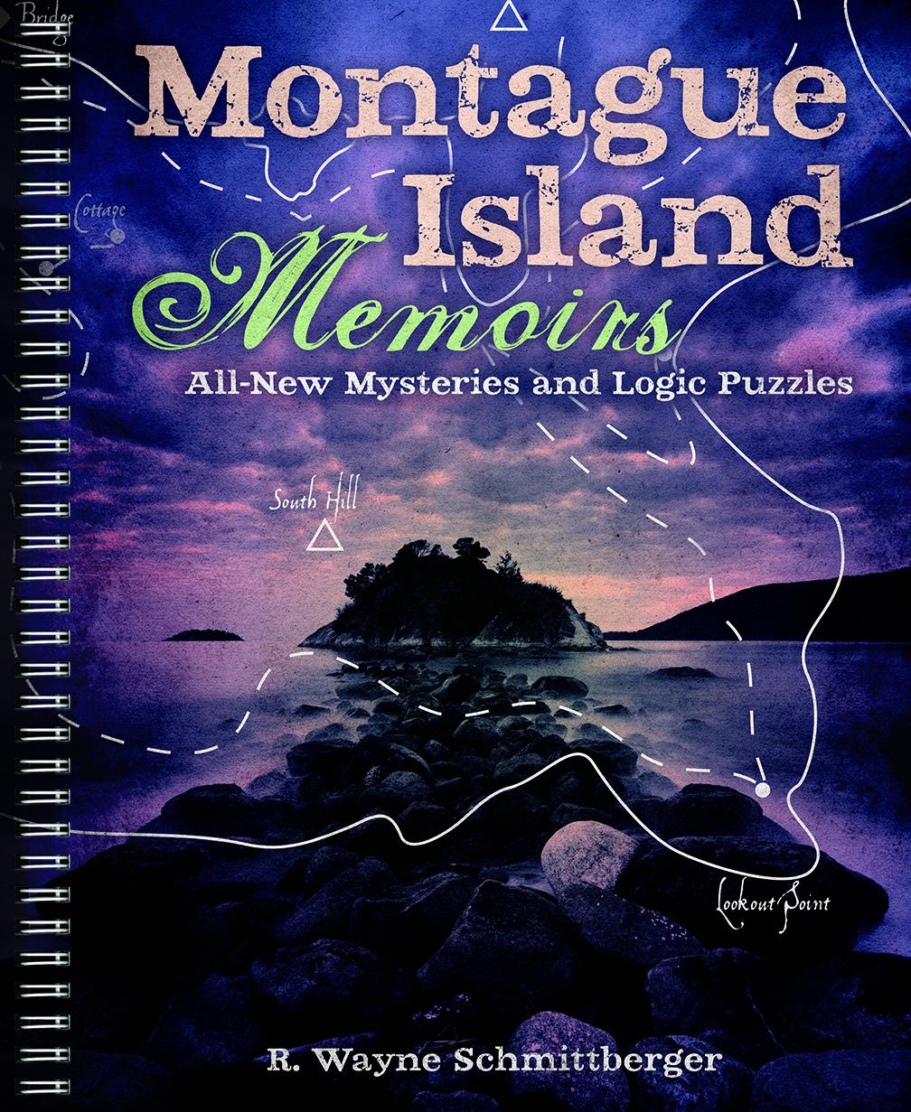 Cover: 9781454943556 | Montague Island Memoirs | All-New Mysteries and Logic Puzzles Volume 4