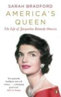 Cover: 9780241967430 | America's Queen: The Life of Jacqueline Kennedy Onassis | Bradford