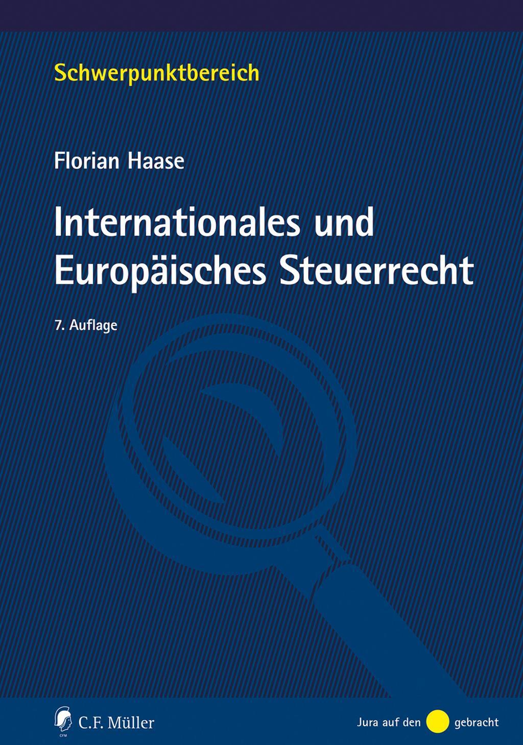 Cover: 9783811489257 | Internationales und Europäisches Steuerrecht | Florian Haase | Buch