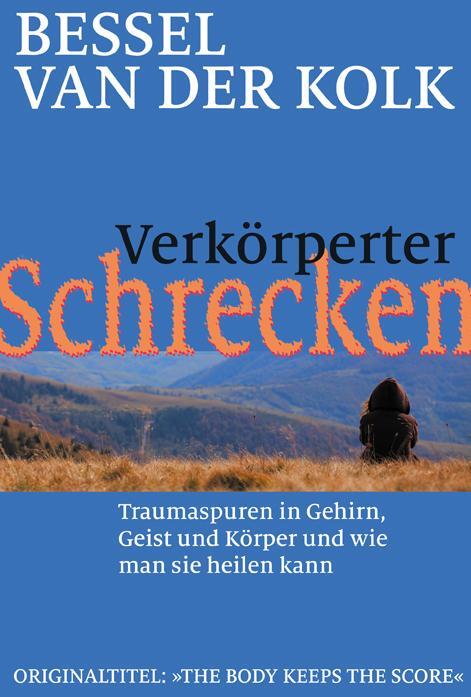 Cover: 9783944476131 | Verkörperter Schrecken | Bessel van der Kolk | Taschenbuch | Deutsch