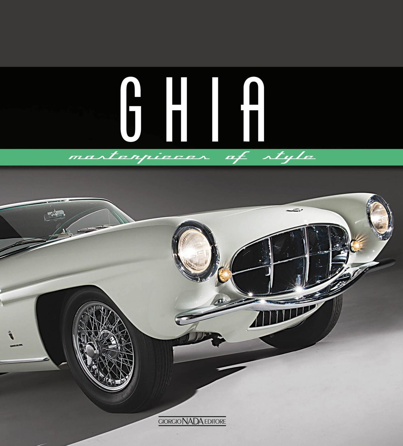 Cover: 9788879117227 | Ghia | Masterpieces of Style | Buch | Masterpieces of Style | Gebunden
