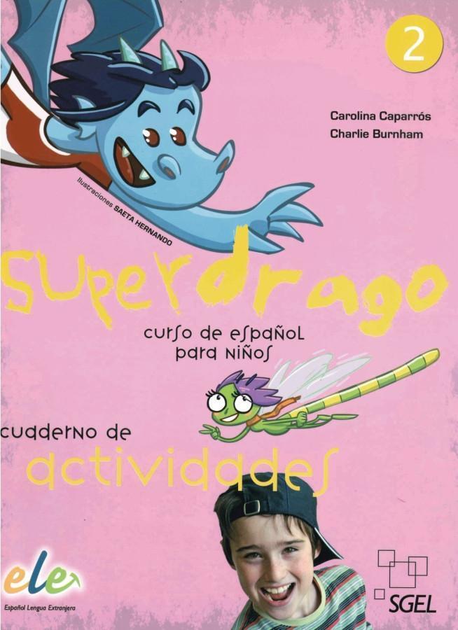 Cover: 9783190545018 | Superdrago 2 | Curso de español para niños / Arbeitsbuch, Superdrago