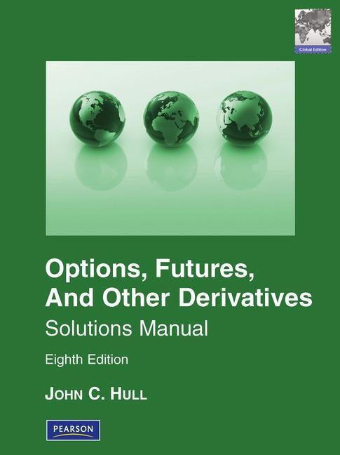Cover: 9780273759119 | Student Solutions Manual for Options, Futures &amp; Other Derivatives,...