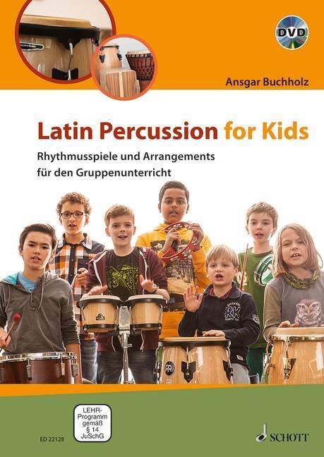 Cover: 9783795708771 | Latin Percussion for Kids | Ansgar Buchholz | Taschenbuch | Deutsch