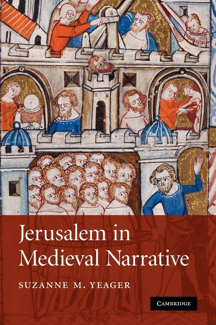Cover: 9780521349598 | Jerusalem in Medieval Narrative | Suzanne M. Yeager | Taschenbuch