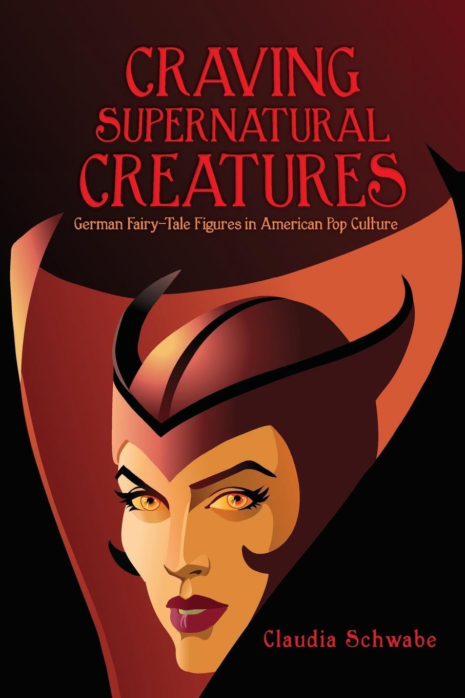 Cover: 9780814341964 | Craving Supernatural Creatures | Claudia Schwabe | Taschenbuch | 2019
