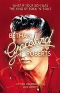Cover: 9781784708641 | Graceland | Bethan Roberts | Taschenbuch | Englisch | 2020