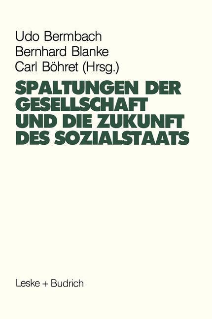 Cover: 9783810007940 | Spaltungen der Gesellschaft und die Zukunft des Sozialstaates | Buch