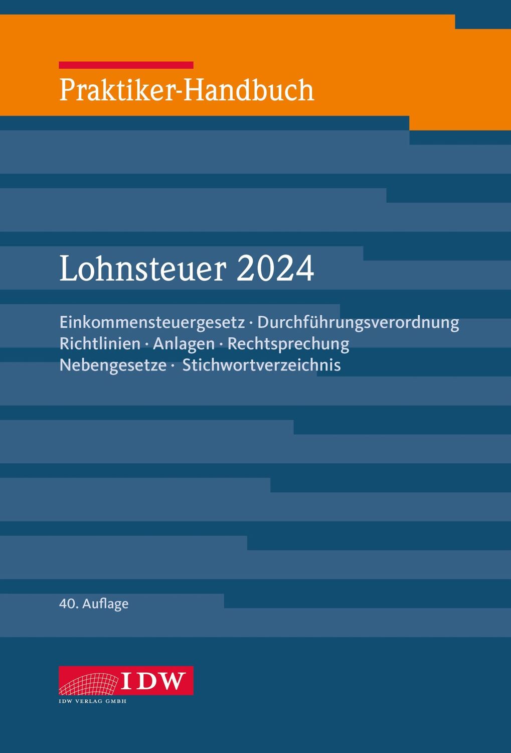 Cover: 9783802129452 | Praktiker-Handbuch Lohnsteuer 2024 | Heinz-Willi Schaffhausen (u. a.)