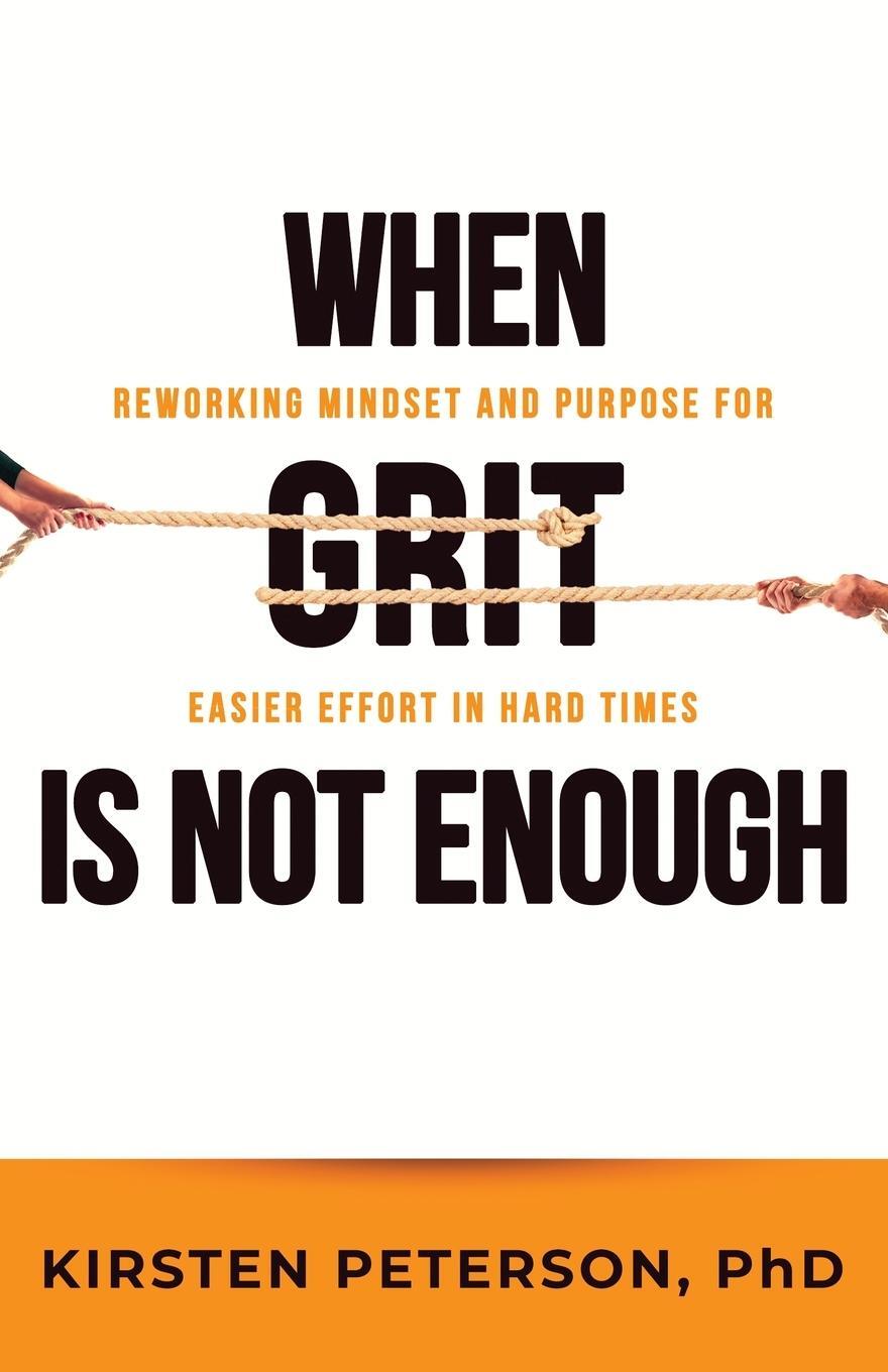 Cover: 9781922357458 | When GRIT is Not Enough | Kirsten Peterson | Taschenbuch | Paperback