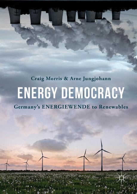 Cover: 9783319318905 | Energy Democracy | Germany¿s Energiewende to Renewables | Buch | 2016
