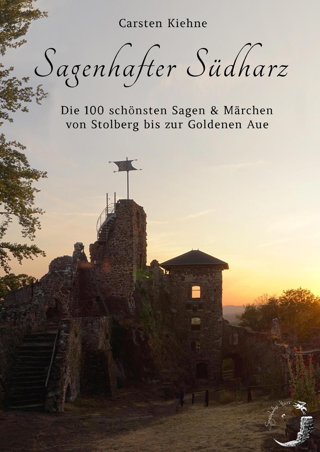 Cover: 9783748118916 | Sagenhafter Südharz | Carsten Kiehne | Buch | 2019 | Books on Demand