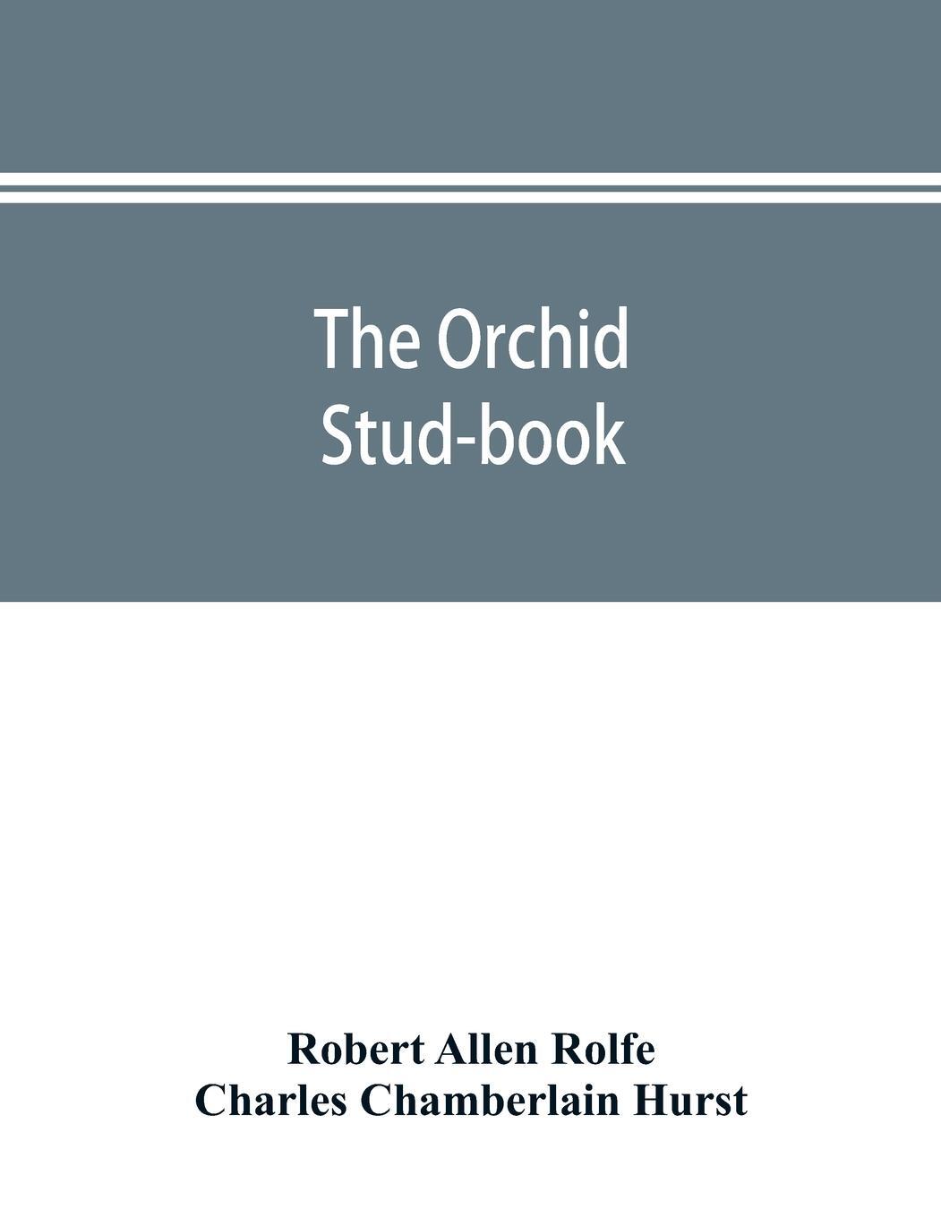 Cover: 9789353895976 | The orchid stud-book | Robert Allen Rolfe (u. a.) | Taschenbuch | 2019