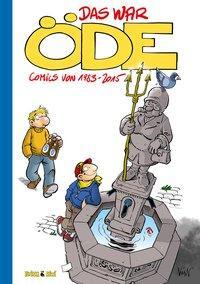Cover: 9783940989338 | Das war Öde | Comics von 1983-2015 | Kim Schmidt | Buch | Deutsch
