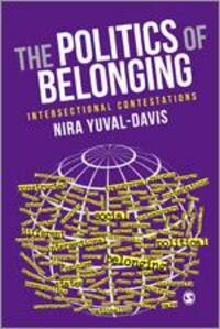Cover: 9781412921305 | The Politics of Belonging | Intersectional Contestations | Yuval-Davis