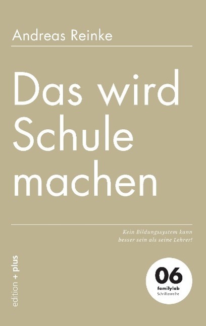 Cover: 9783935758604 | Das wird Schule machen | Andreas Reinke | Taschenbuch | Paperback