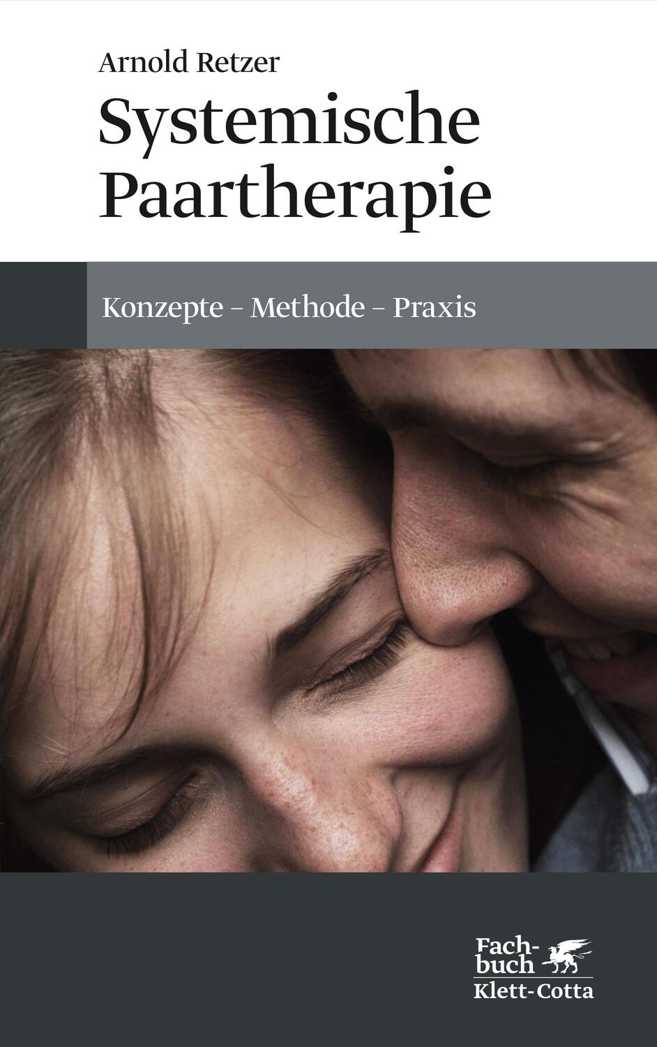 Cover: 9783608962048 | Systemische Paartherapie | Konzepte - Methode - Praxis | Arnold Retzer