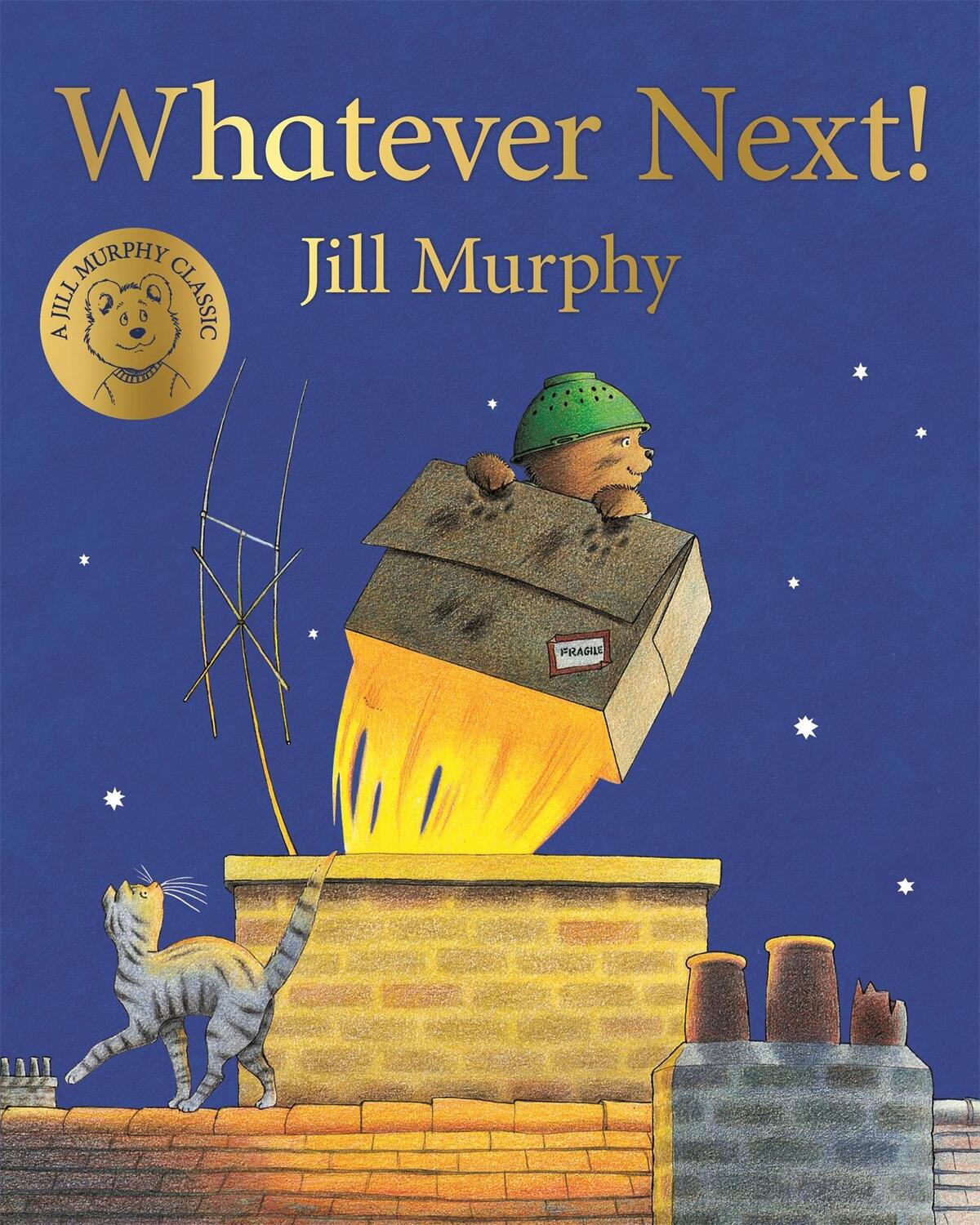 Cover: 9781509862580 | Whatever Next! | Jill Murphy | Taschenbuch | A Bear Family Book | 2018