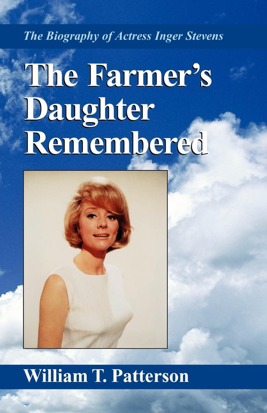 Cover: 9780738811932 | The Farmer's Daughter Remembered | William T. Patterson | Taschenbuch