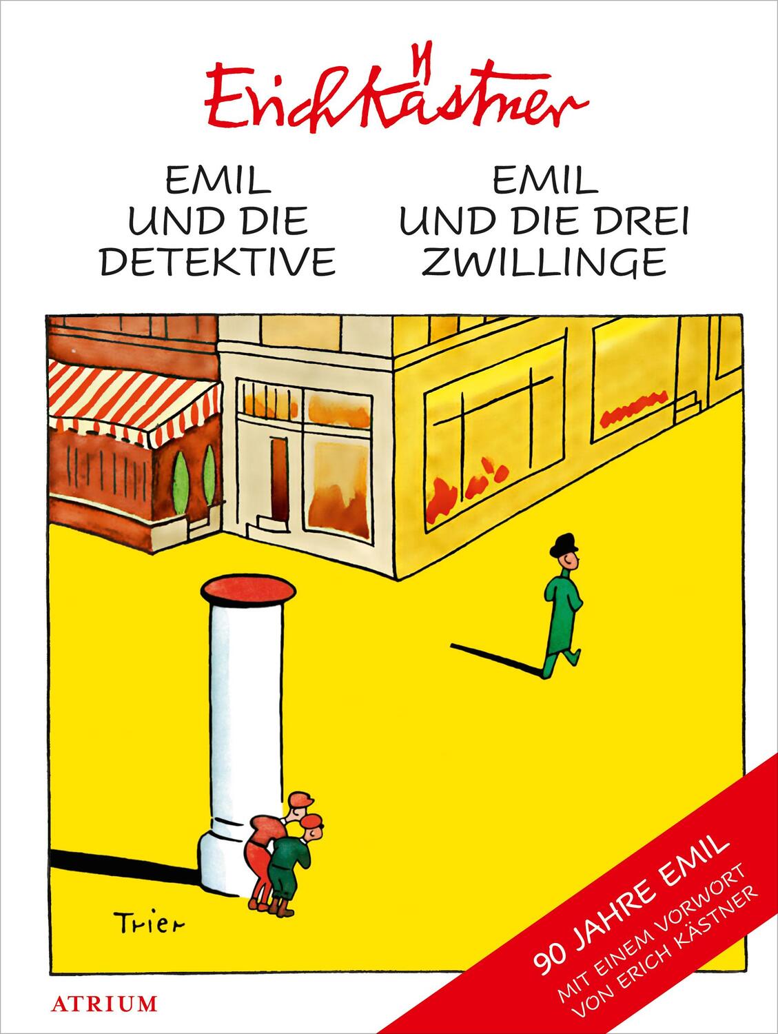 Cover: 9783855356386 | Emil und die Detektive & Emil und die drei Zwillinge | Erich Kästner