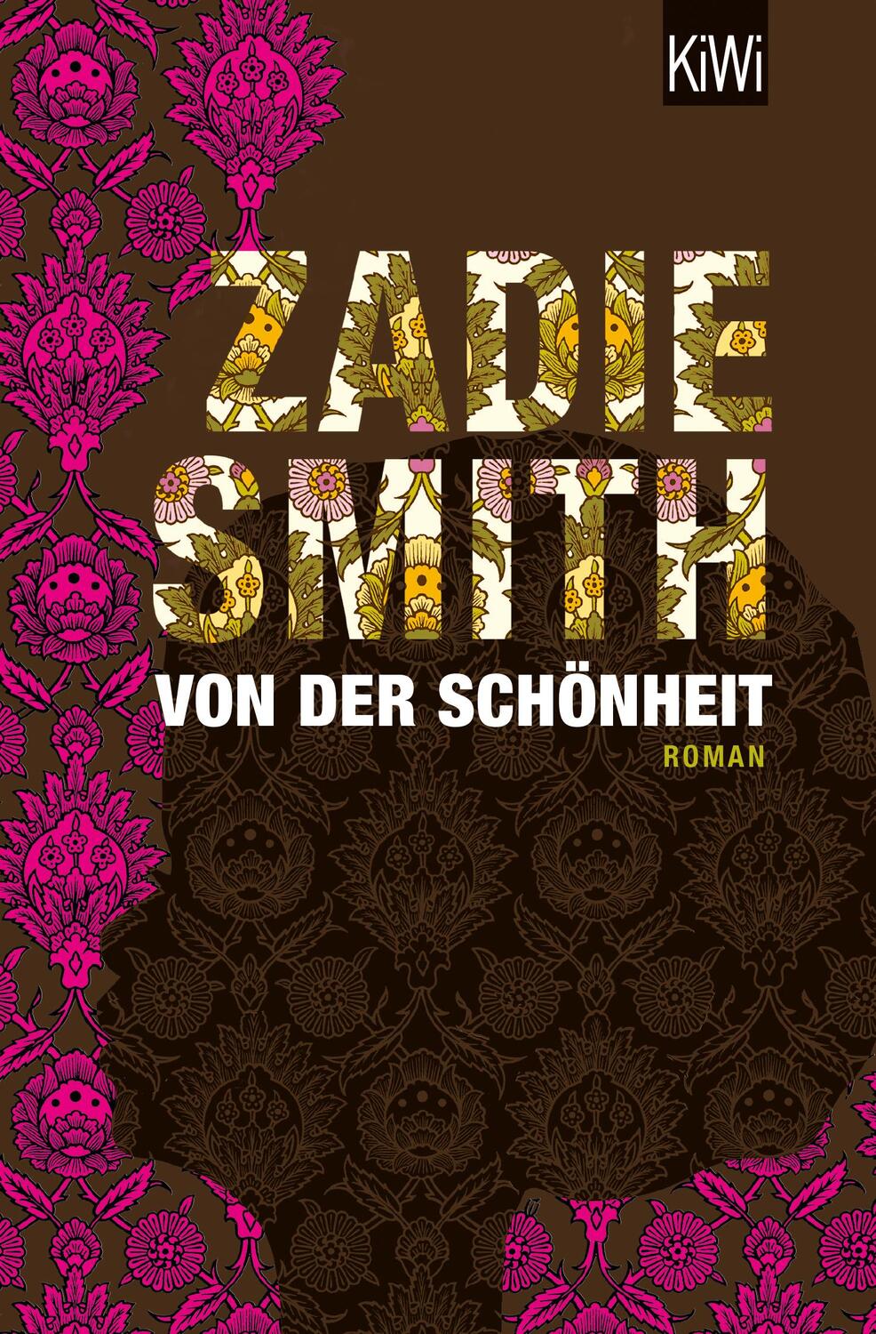 Cover: 9783462050370 | Von der Schönheit | Zadie Smith | Taschenbuch | Deutsch | 2017