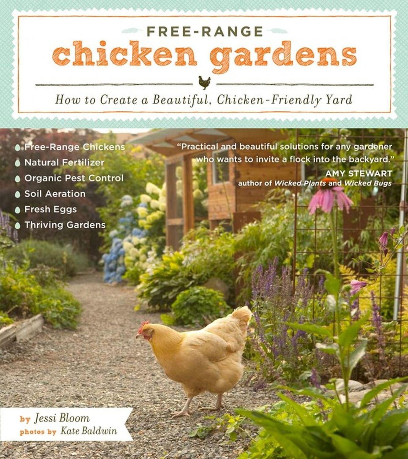Cover: 9781604692372 | Free-Range Chicken Gardens: How to Create a Beautiful,...