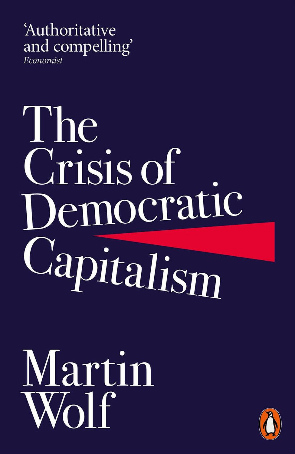 Cover: 9780141985831 | The Crisis of Democratic Capitalism | Martin Wolf | Taschenbuch | 2024