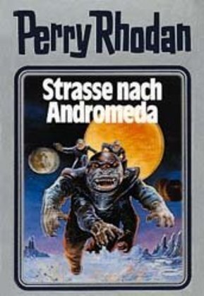 Cover: 9783811820357 | Perry Rhodan - Straße nach Andromeda | William Voltz | Buch | Deutsch