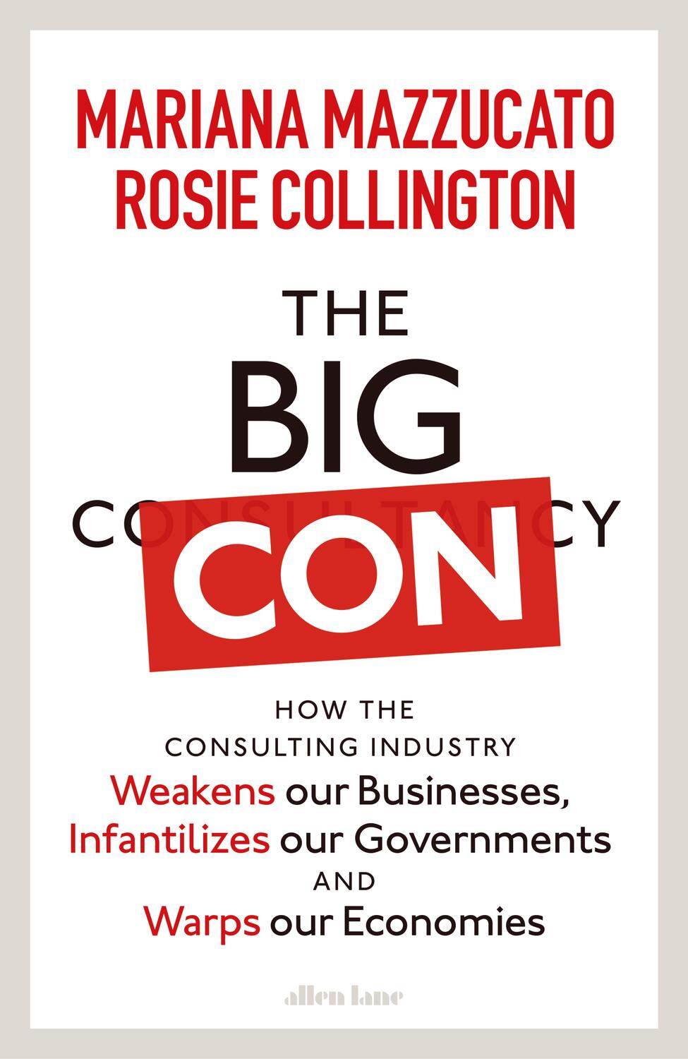 Cover: 9780241573082 | The Big Con | Mariana Mazzucato (u. a.) | Buch | Englisch | 2023