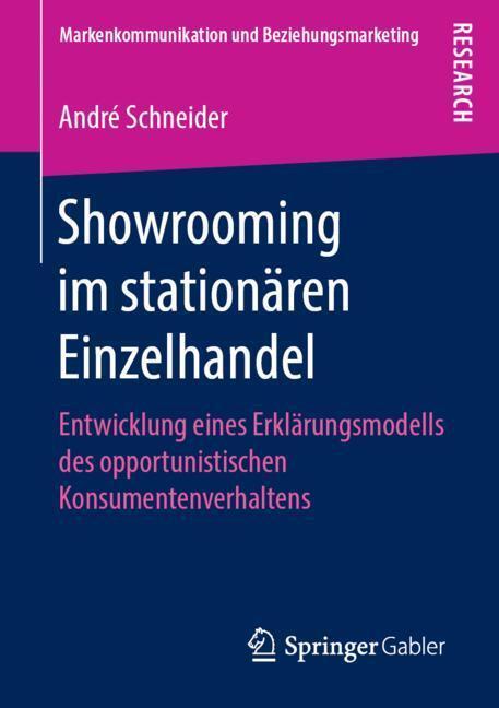Cover: 9783658249632 | Showrooming im stationären Einzelhandel | André Schneider | Buch | xxv
