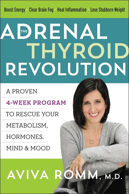 Cover: 9780062476357 | The Adrenal Thyroid Revolution | Aviva Romm | Taschenbuch | Englisch