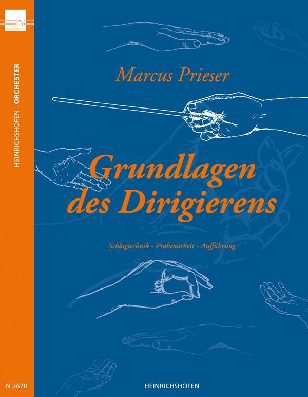 Cover: 9783938202692 | Grundlagen des Dirigierens | Schlagtechnik - Probenarbeit - Aufführung