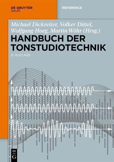 Cover: 9783110759709 | Handbuch der Tonstudiotechnik | Michael Dickreiter (u. a.) | Buch