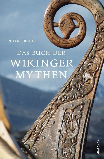 Cover: 9783730606292 | Das Buch der Wikingermythen | Peter Archer | Buch | 288 S. | Deutsch