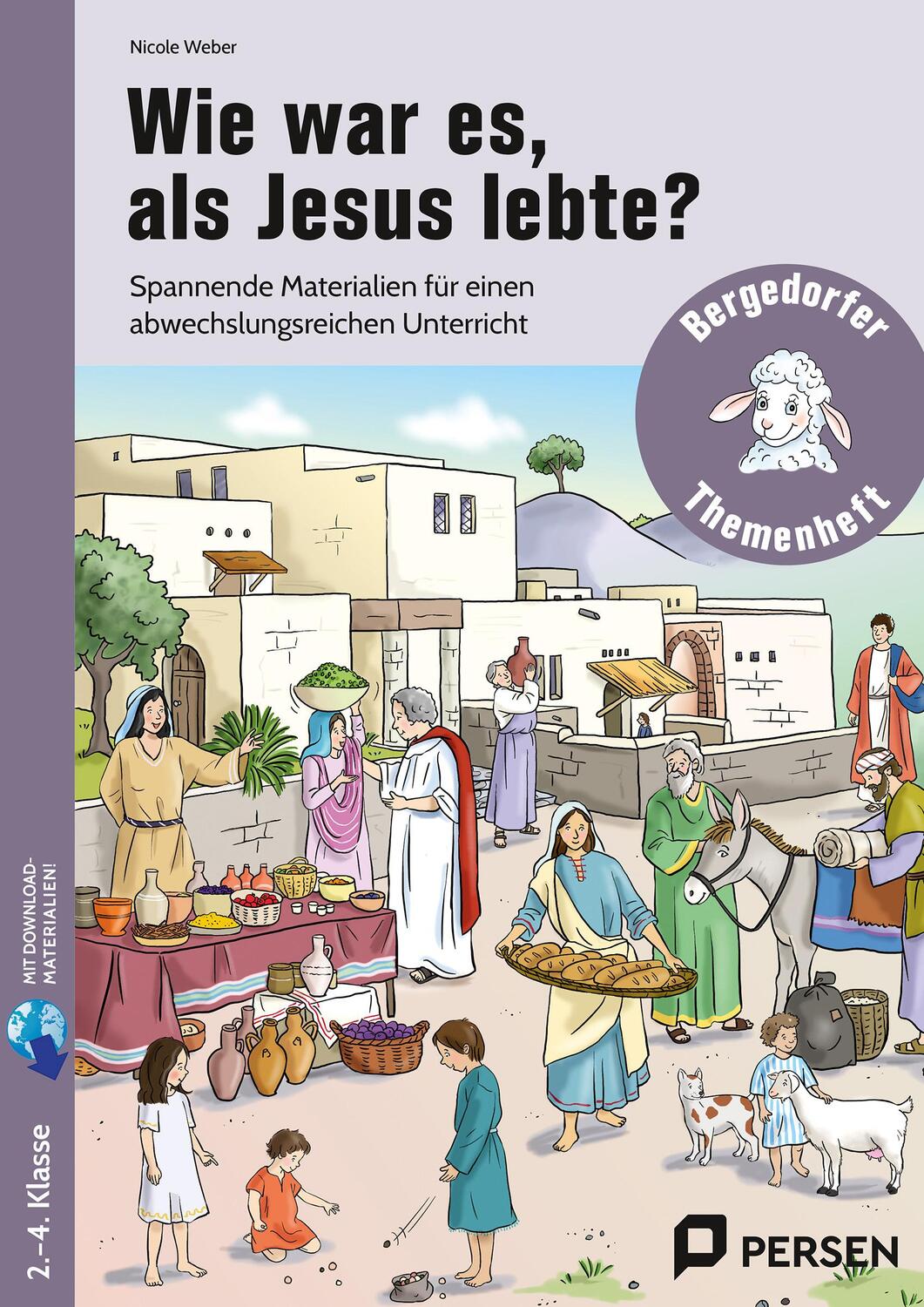 Cover: 9783403210870 | Wie war es, als Jesus lebte? | Nicole Weber | Bundle | E-Bundle | 2024