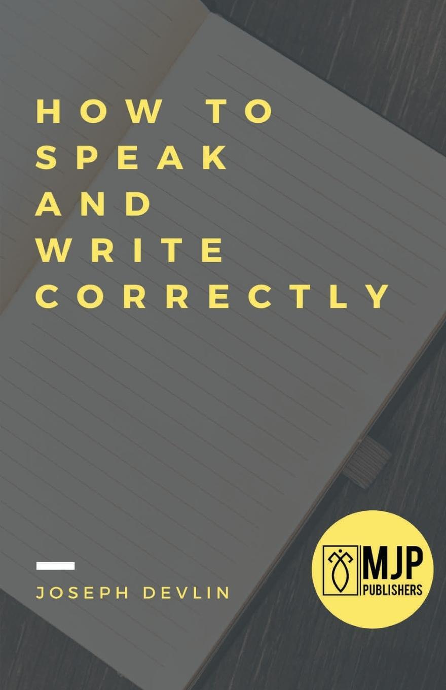 Cover: 9789387826182 | How to Speak and Write Correctly | Joseph Devlin | Taschenbuch | 2021
