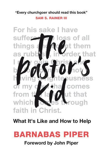 Cover: 9781784984731 | The Pastor's Kid | What it's Like and How to Help | Barnabas Piper