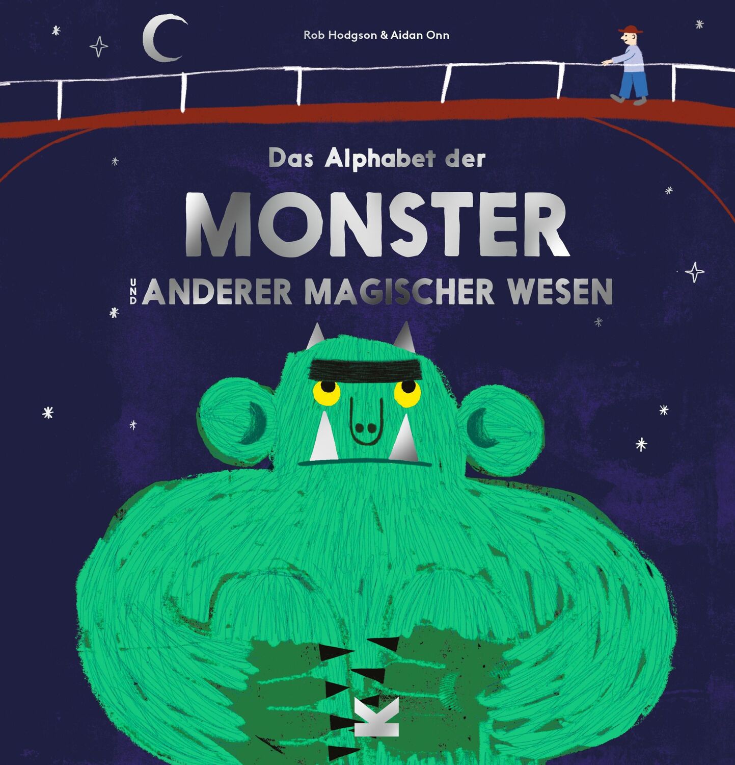 Cover: 9783962441173 | Das Alphabet der Monster und anderer magischer Wesen | Aidan Onn