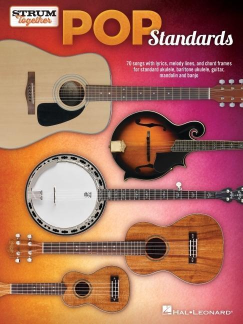 Cover: 9781540053374 | Pop Standards - Strum Together: 70 Songs to Be Played with Any...