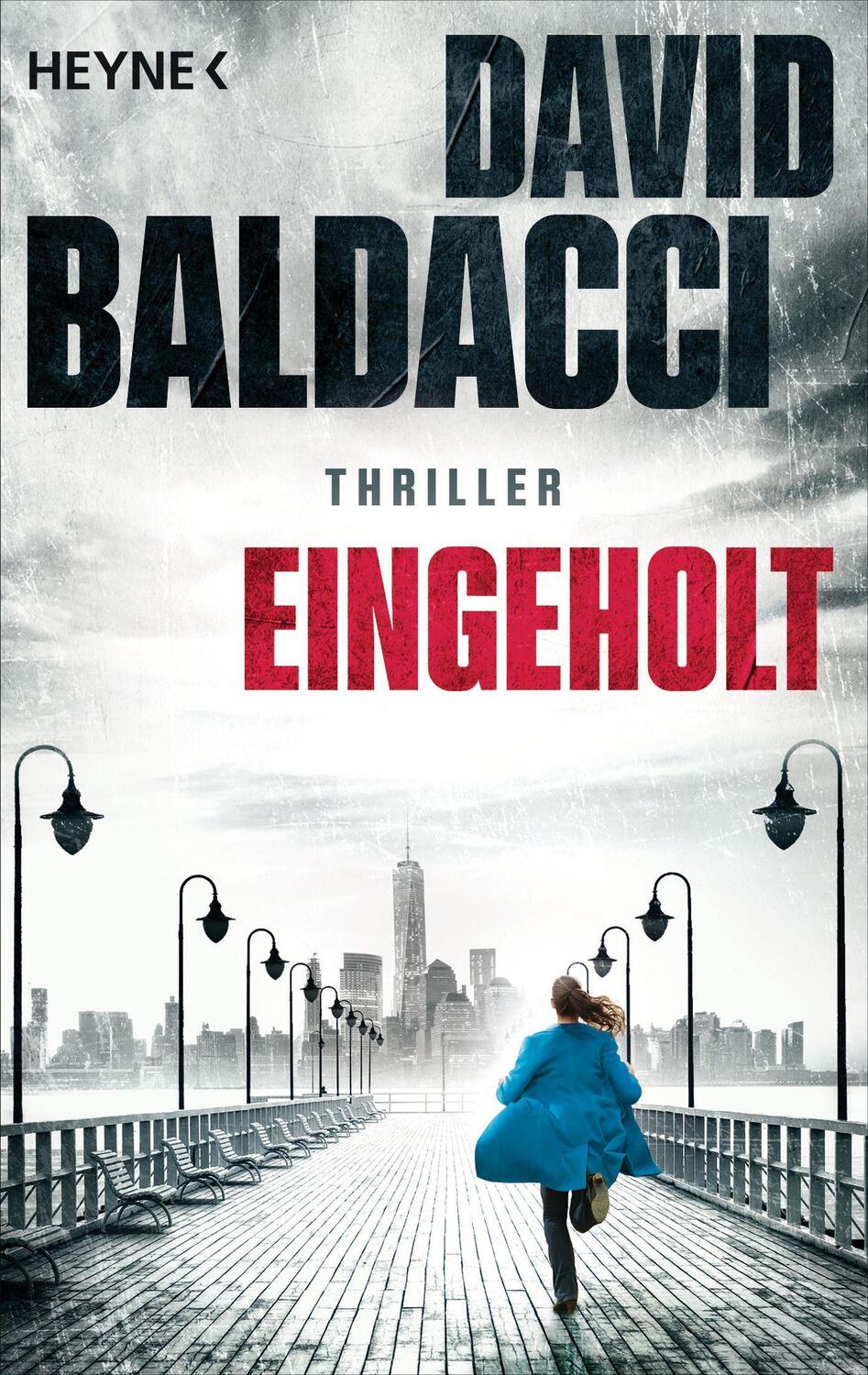 Cover: 9783453426986 | Eingeholt | Thriller | David Baldacci | Taschenbuch | 512 S. | Deutsch
