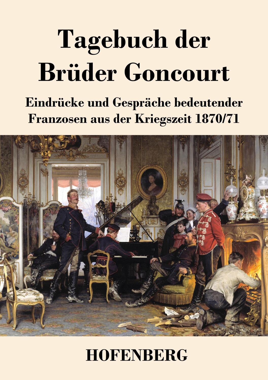 Cover: 9783743720657 | Tagebuch der Brüder Goncourt | Edmond De Goncourt (u. a.) | Buch